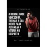 Ebook: A Mentalidade Vencedora